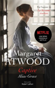 Title: Captive (French Edition), Author: Margaret Atwood