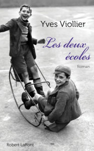 Title: Les Deux Écoles, Author: Yves Viollier