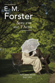 Title: Avec vue sur l'Arno, Author: E. M. Forster