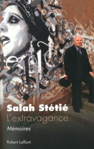 Title: L'Extravagance, Author: Salah Stétié
