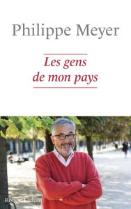 Title: Les Gens de mon pays, Author: Philippe MEYER