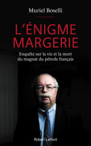Title: L'Énigme Margerie, Author: Muriel Boselli