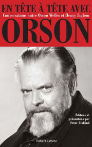 Title: En tête à tête avec Orson, Author: Henry Jaglom
