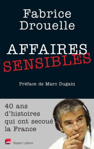 Title: Affaires sensibles, Author: Fabrice Drouelle