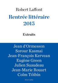 Title: Extraits Rentrée littéraire Robert Laffont 2015, Author: Collectif