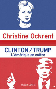 Title: Clinton / Trump, Author: Christine Ockrent