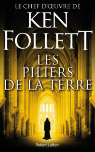 Title: Les Piliers de la Terre, Author: Ken FOLLETT