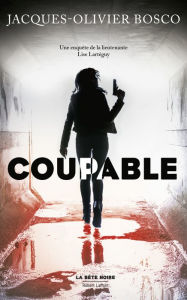 Title: Coupable, Author: Jacques Olivier Bosco