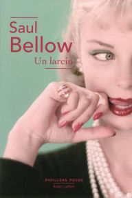 Title: Un larcin, Author: Saul Bellow