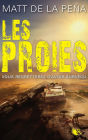 Les proies: Les vivants, livre 2 / The Hunted