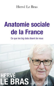 Title: Anatomie sociale de la France, Author: Hervé Le Bras