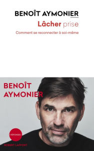 Title: Lâcher prise, Author: Benoît Aymonier