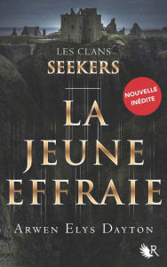 Title: Les Clans Seekers - Nouvelle inédite, Author: Arwen Elys Dayton