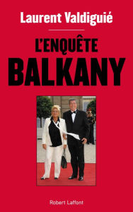 Title: L'Enquête Balkany, Author: Fat Pigeon