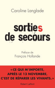 Title: Sorties de secours, Author: Caroline Langlade