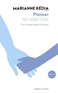 Title: Panser les attentats, Author: Marianne Kédia