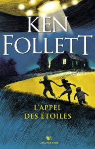 Title: L'Appel des étoiles, Author: Ken Follett