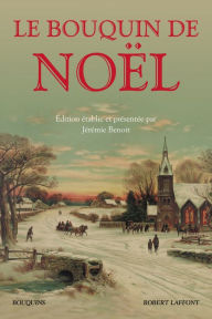 Title: Le Bouquin de Noël, Author: Jérémie Benoît