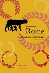 Title: Rome, escapades littéraires, Author: Collectif