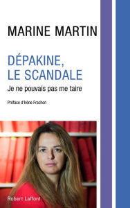 Title: Dépakine, le scandale, Author: Marine Martin