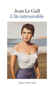 Title: L'Île introuvable, Author: Jean Le Gall