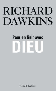 Title: Pour en finir avec Dieu, Author: Richard Dawkins