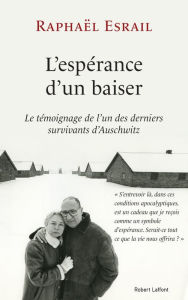 Title: L'Espérance d'un baiser, Author: Raphaël Esrail