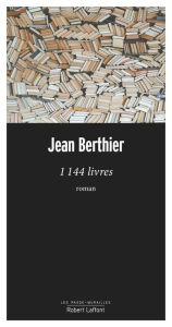 Title: 1144 livres, Author: Jean Berthier