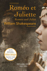 Title: Roméo et Juliette - Édition bilingue, Author: William Shakespeare