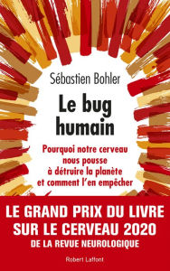 Title: Le Bug humain, Author: Sébastien Bohler