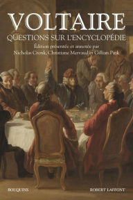 Title: Questions sur l'Encyclopédie, Author: Voltaire