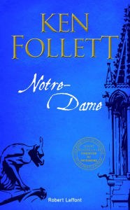 Title: Notre-Dame, Author: Ken Follett