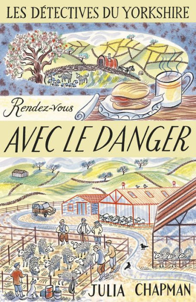 Les Détectives du Yorkshire - Tome 5 : Rendez-vous avec le danger