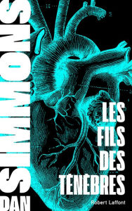 Title: Les Fils des ténèbres, Author: Dan Simmons