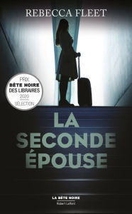 Title: La Seconde épouse, Author: Rebecca Fleet
