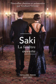 Title: La Fenêtre ouverte, Author: Saki