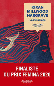 Title: Les Graciées, Author: Kiran Millwood Hargrave