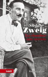 Title: La Chambre aux secrets, Author: Stefan Zweig