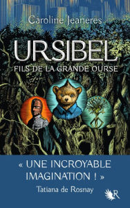 Title: Ursibel - Tome 1 : Fils de la grande ourse, Author: Caroline Jeaneres