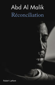 Title: Réconciliation, Author: Abd al Malik