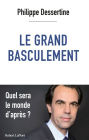 Le Grand basculement