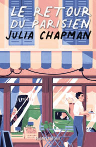 Title: Les Chroniques de Fogas - Tome 2 : Le Retour du Parisien, Author: Julia Chapman