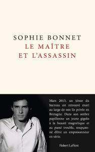 Title: Le Maître et l'assassin, Author: Sophie Bonnet