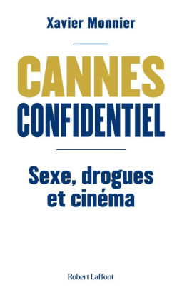 Cannes Confidentiel By Xavier Monnier Nook Book Ebook Barnes Noble