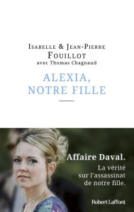 Title: Alexia, notre fille, Author: Isabelle Fouillot