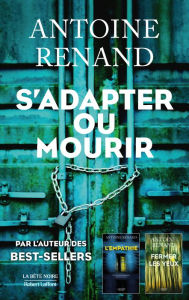 Title: S'adapter ou mourir, Author: Antoine Renand