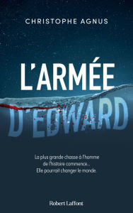 Title: L'Armée d'Edward, Author: Christophe Agnus