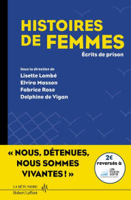 Title: Histoires de femmes - Écrits de prison, Author: Collectif
