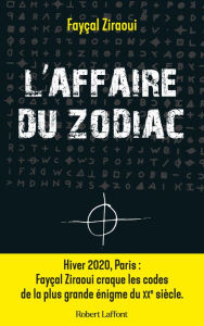 Title: L'Affaire du Zodiac, Author: Fayçal Ziraoui