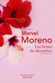 Title: Les Brises de décembre, Author: Marvel Moreno